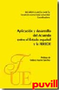 Aplicacin y desarrollo del acuerdo 

entre el estado espaol y la FEREDE