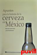 Apuntes para la historia de la cerveza en Mxico