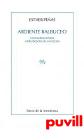 Ardiente balbuceo : conversaciones a propsito de la poesa