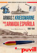 Armas de la Kriegsmarine para la Armada Espaola, 1940-1944