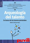 Arqueologa del talento : en busca de los tesoros personales