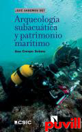 Arqueologa subacutica y patrimonio martimo