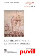 Arquitectura pnica : los monumentos funerarios