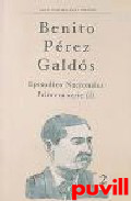 Arte, naturaleza y verdad, 2. Episodios nacionales : primera serie