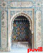 Arte y culturas de Al-Andalus : el poder la Alhambra