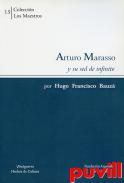 Arturo Marasso y su sed de infinito