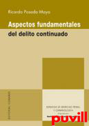 Aspectos fundamentales del delito de continuado