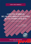 Aspectos jurdicos del despilfarro en la gestin de los fondos pblicos