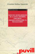 Aspectos sociolaborales de la nueva reforma concursal : Remercantilizacin vs. Socializacin?