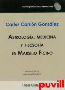 Astrologa, medicina y filosofa en Marsilio Ficino