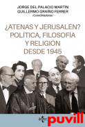 Atenas y Jerusaln? : poltica, filosofa y religin desde 1945