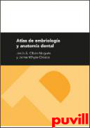 Atlas de embriologa y anatoma dental