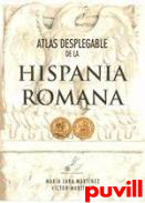 Atlas desplegable de la Hispania Romana