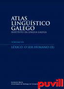 Atlas lingstico galego, 7.2. Lxico. O ser humano