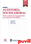 Auditora sociolaboral : teora y prctica de una herramienta para la gestin de los RRHH
