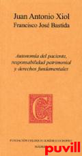 Autonoma del paciente, responsabilidad patrimonial y derechos fundamentales