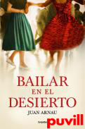 Bailar en el desierto