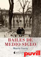 Bailes de medio siglo