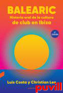 Balearic : historia oral de la cultura de club en Ibiza