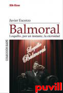 Balmoral : Loquillo, por un instante, la eternidad