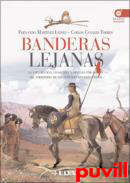 Banderas lejanas : la exploracin, conquista y defensa por Espaa del territorio actual de los Estados Unidos