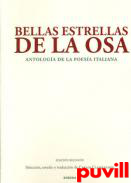 Bellas estrellas de la osa : antologia de la poesia italiana