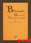 Bibliografa de la gastronoma y la alimentacin en Espaa