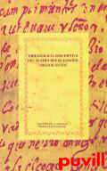 Bibliografa descriptiva del teatro breve espaol (siglos XV-XX)