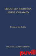 Biblioteca histrica, 6. Libros XVIII-XIX-XX