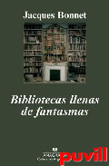 Bibliotecas llenas de fantasmas