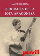 Biografa de la jota aragonesa