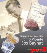 Biografa del profesor Dr. D. Vicente Sos Baynat