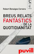 Breus relats fantstics de la quotidianitat