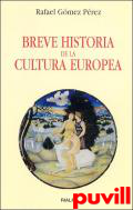 Breve historia de la cultura europea