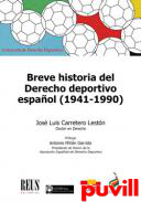 Breve historia del Derecho deportivo espaol (1941-1990)