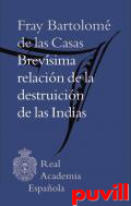 Brevsima relacin de la destruicin de las indias