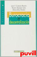 Burocracia y descentralizacin