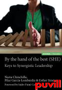 By the hand of the best (SHE) : keys to Synergistic Leadership