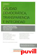 Calidad democrtica, transparencia e integridad