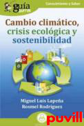 Cambio climtico, crisis ecolgica y sostenibilidad