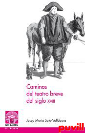 Caminos del teatro breve del siglo XVIII