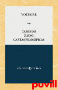 Candido ; Zadig ; Cartas filosficas