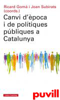 Canvi d'poca i de poltiques pbliques a Catalunya