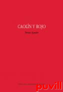 Caoln y rojo