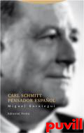 Carl Schmitt pensador espaol