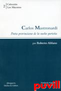 Carlos Mastronardi, poeta provinciano de  la noche portea