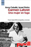 Carmen Laforet : una mujer en fuga