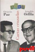 Cartas cruzadas : Octavio Paz, Arnaldo Orfila