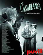 Casablanca : 75 aos de leyenda