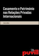 Casamento e Patrimnio nas Relaes Privadas Internacionais